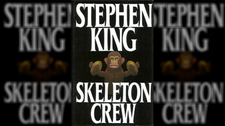 The first edition cover for Stephen King's "Skeleton Crew," featuring an illustration of a toy monkey about to play the cymbals