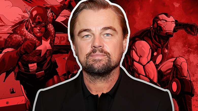 Leonardo DiCaprio, Iron Man, and Captain America