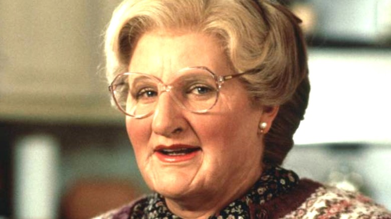 Robin Williams as Mrs. Doubtfire