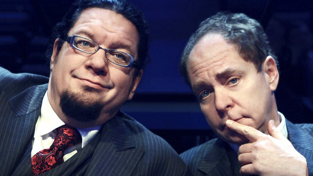 Penn and Teller