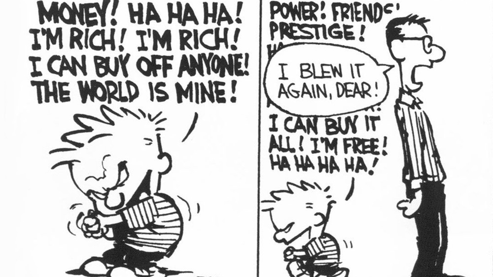 Calvin acting greedy