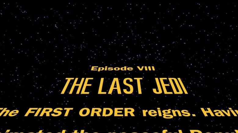 Last Jedi opening crawl