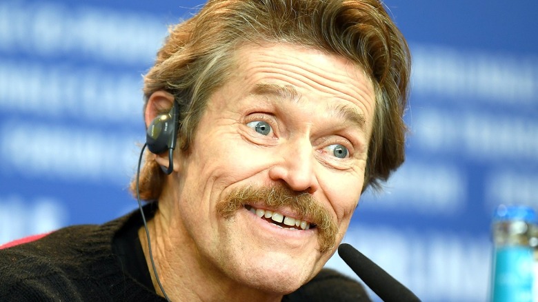 William Dafoe looking nutty