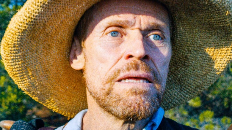 Willem Dafoe as Vincent van Gogh